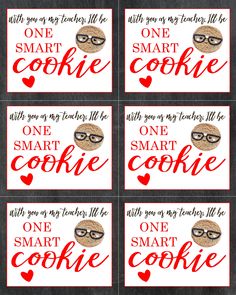 six thank cards with the words thanks to you for some cookies and one smart cookie