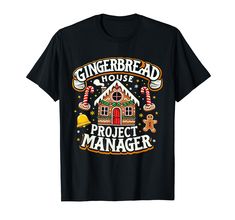 PRICES MAY VARY. Embrace the joy of Christmas with a tee that celebrates the art of gingerbread house construction and cookie decorating. Great for gingerbread squad meetups or casual holiday gatherings, adding a sweet touch to your Xmas attire Combine your project management skills with holiday fun, featuring a gingerbread house and Christmas cookies. A playful and festive choice for holiday office parties or family decorating sessions Lightweight, Classic fit, Double-needle sleeve and bottom h Gingerbread Man Shirt Svg, Cricut Christmas Cookie Shirts, Gingerbread Birthday Shirt, Gingerbread House Decorating, Project Manager, Christmas T Shirt, Cool Tees, Gingerbread House, Casual Fits