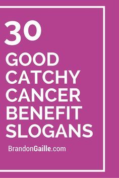 30 Good Catchy Cancer Benefit Slogans Adventure Love Quotes, Mothers Day Inspirational Quotes, Inspirational Good Night Messages, Relay Ideas, Survivor Quotes, Catchy Slogans, Love Message For Him, Relay For Life, Cute Inspirational Quotes