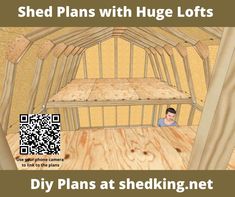 an image of a man in a shed with the text shed plans with huge lofts