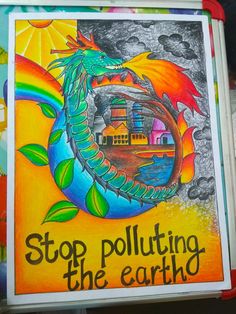 a book with an image of a dragon in the middle and words stop polluting the earth