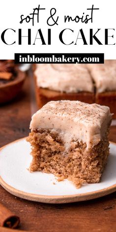 a close up of a piece of cake on a plate with the words soft & moist chai cake