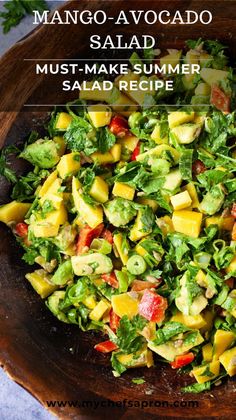 mango avocado salad in a wooden bowl with text overlay that says must - make summer salad recipe