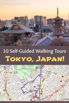 the top 10 self - guided walking tours in tokyo, japan with text overlay