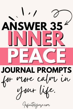 an image with the words answer 35 inner peace journal prompts for more clutter in your life