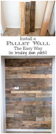 an easy diy pallet wood wall with instructions to make it look like they have been