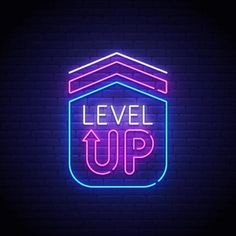 a neon sign with the words level up on it in front of a dark background