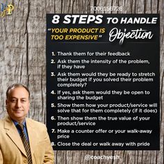 a man standing in front of a sign that says 8 steps to handle your product is too expensive