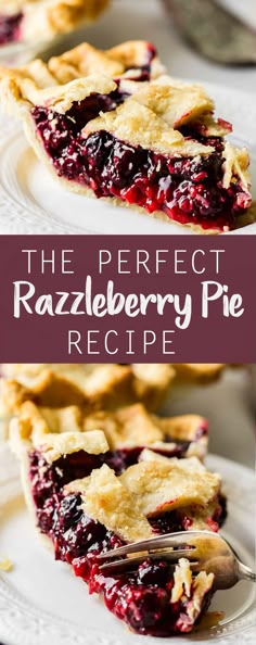 the perfect raspberry pie recipe on a white plate