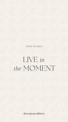 a white book cover with the words, note to self live in the moment