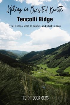 the cover of hiking in crested butte, teocalli ridge trail details, what to expect and what to pack