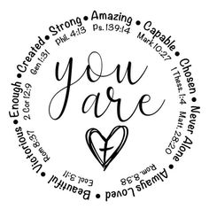 you are loved circle with the words in black ink on a white background, surrounded by handwritten lettering