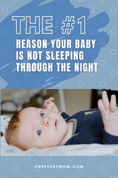 a baby laying on top of a bed with the words reason your baby is not sleeping through the night