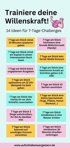 Überschaubare Ziele setzen - Ziele erreichen. Das ist es, worum es bei diesen kleinen Challenges für deine Willenskraft geht. Du wirst sehen, wie sich dein Selbstvertrauen dadurch verändert!  Eine weitere kostenlose 7-Tage-Challenge plus PDF Dokument gibt´s hier! Simplifying Life, Mental Training, Mind Tricks, Mental Wellbeing, Psychology Facts, Positive Mindset, Self Development, Better Life, Workout Food