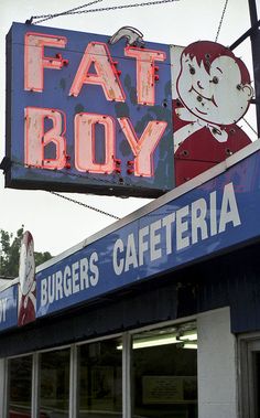 Fat Boy, Plainfield Ave - c. 1994 ... The gallery team have recently been visiting Texas and can see why this sign might appeal to the cafe's customers! Old Neon Signs, Roadside Signs, Retro Signage, Diner Sign, Neon Vintage, Retro Signs, Vintage Signage, Cool Signs, Give Me A Sign