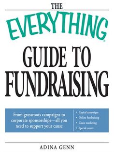 the everything guide to fundraisering