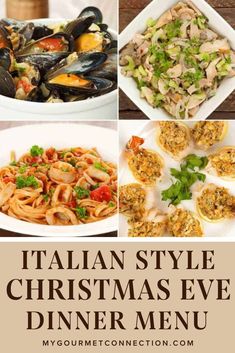 a collage of italian christmas dinner dishes with text overlay that reads holiday menu italian christmas eve dinner