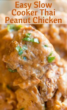 easy slow cooker thai peanut chicken is the best way to make this delicious and nutritious dish