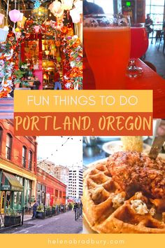 a collage of pictures with the words fun things to do in portland, oregon