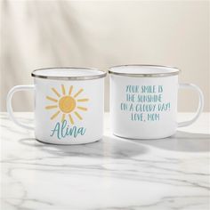 two coffee mugs with the words you smile is the sunshine in a cloudy day i love mom