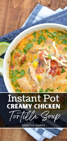 instant pot creamy chicken tortilla soup in a white bowl on a blue napkin