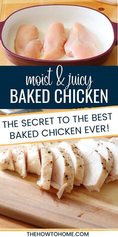 the secret to the best baked chicken ever is that it's easy and delicious