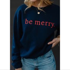 Be Merry. Sweatshit. Get Holiday Ready With This Be Merry Sweatshirt Style #Sku205 Blue Tops For Holiday And Fall Season, Casual Blue Holiday Tops, Blue Casual Tops For Holiday, Blue Crew Neck Top For Holiday, Blue Christmas Holiday Tops, Blue Holiday Tops For Christmas, Etsy Sweatshirts, Nantucket Christmas, Merry Sweatshirt