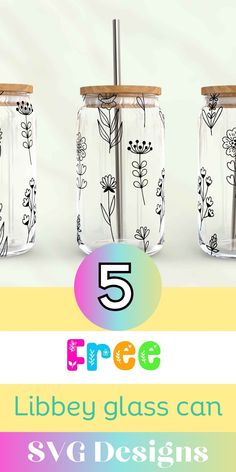 the 5 free liberty glass can svg designs are available for use on your project