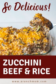 zucchini beef and rice casserole with text overlay