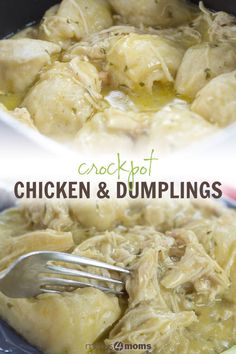 chicken and dumplings in a pot with a fork on the side that says crockpot chicken & dumplings