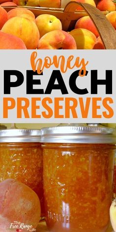 jars filled with peach preserves sitting on top of a table