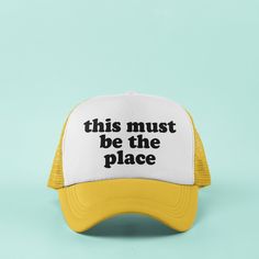 🧡This This Must be the Place custom snapback trucker hat is great for any occasion. Full of style, comfort, and laughs, it's perfect to wear to the beach, birthdays, parties, reunions, brunches, cruises, vacations, festivals, concerts, camping trips, and more. Cover up any bad hair day and make a fashion statement with this practical accessory. Make your friends smile when you wear it out or gift one to friend who knows this must be the place. 🎨Choose your hat color and your custom cap with bl Fun Snapback Hat With Letter Print And Flat Brim, Fun Flat Bill Baseball Cap With Letter Print, Fun Letter Print Baseball Cap With Flat Bill, Fun Letter Print Flat Bill Baseball Cap, Novelty Letter Print Snapback Hat For Streetwear, Adjustable Fashion Baseball Cap With Letter Print, Novelty Letter Print Adjustable Baseball Cap, Fun Letter Print Snapback Baseball Cap, Fun Trucker Hat With Letter Print And Curved Bill