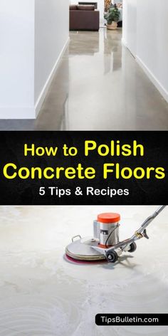 how to polish concrete floors 5 tips and recipes