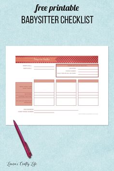 the free printable babysitter checklist is shown with a pen and paper