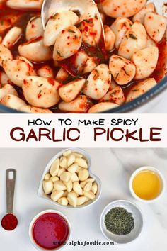 how to make spicy garlic pickle with text overlay