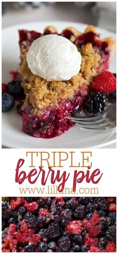 triple berry pie with ice cream on top