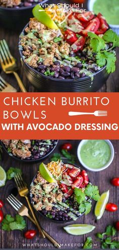 chicken burrito bowls with avocado dressing on the side and text overlay that reads, chicken burrito bowls with avocado dressing