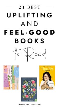 two books with the title, best uplifting and feel - good books to read