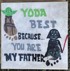 a sign that says yoda best because you are my father and the child is in darth vader