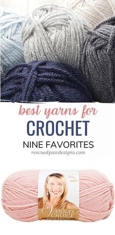 the best yarns for crochet nine favorites