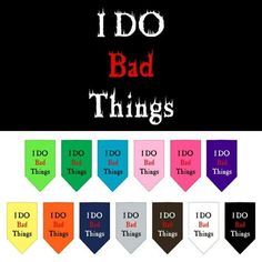 the words i do bad things are in different colors