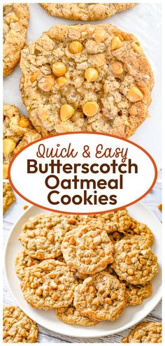 quick and easy butterscotch oatmeal cookies on a white plate with text overlay