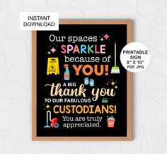 a chalkboard sign that says our spaces sparkle because of you