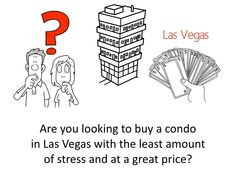 http://www.vegascondoscene.com/ Search The Current Las Vegas High Rise Condo Real Estate Market and MLS. Browse The Listings at Vegas Condo Scene!   Contact us today at 702-985-7532 or visit our website http://www.vegascondoscene.com for more information or to schedule a showing. Buying A Condo