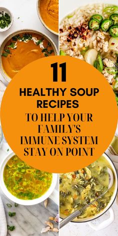 the 11 healthy soup recipes to help your family's immunsym stay on point