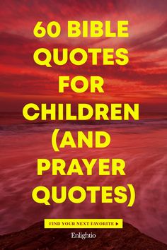 60 Bible Quotes for Children (and Prayer Quotes) Bible Quotes About Children, Impactful Quotes, Prayers For Patience, Praying For Your Children, Bible Verses For Kids, Prayers For Children, Strong Faith, Emotional Resilience, Good Things Take Time