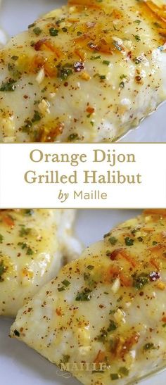 orange dijon grilled halibut on a white plate with text overlay