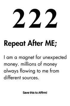 222 Money manifestation affirmations law of attraction = Repeat After ME; I am a magnet for unexpected money. millions of money always flowing to me from different sources. Save this to Affirm!          #Manifestation #Positivequotes #Moneymanifesttaion #Spirituality #Manifestingquotes #Affirmations #Abundancemanifestation Magic Manifestation, Money Manifestation Affirmations, Angels Numbers, I Am A Magnet, Repeat After Me, Money Manifestation, Luck Quotes, Good Luck Quotes, Manifestation Affirmations