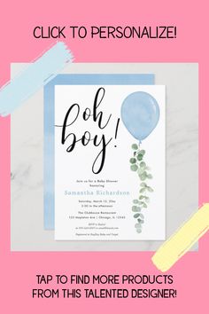 a baby shower party with balloons and watercolors on it, including the words oh boy