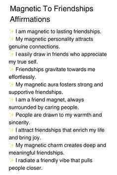 a poem written in black and white with the words magnet to friends affirmations